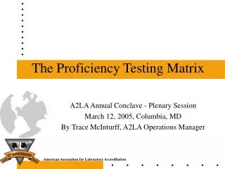 The Proficiency Testing Matrix
