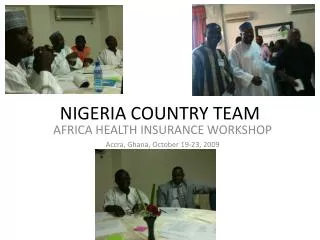 NIGERIA COUNTRY TEAM