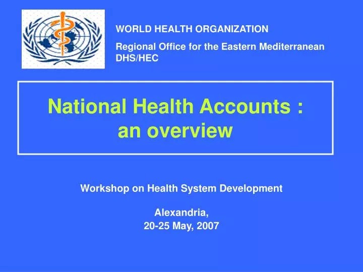 national health accounts an overview