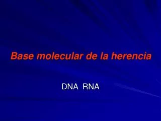 Base molecular de la herencia