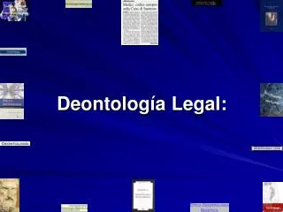 Deontología Legal: