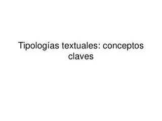 Tipologías textuales: conceptos claves
