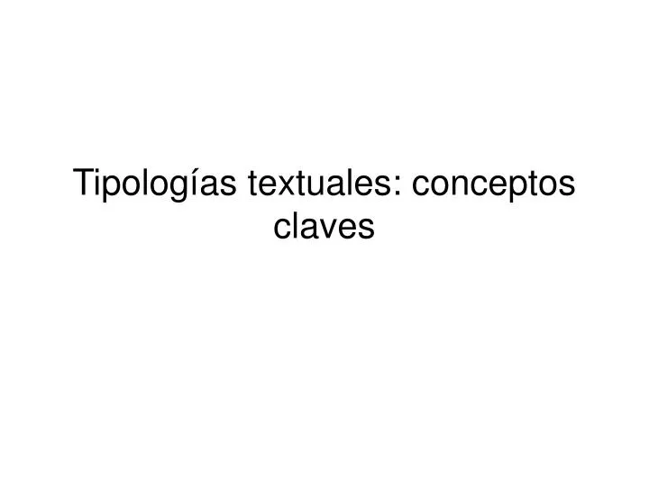 tipolog as textuales conceptos claves