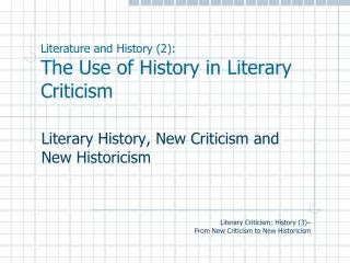 Literature and History (2): The Use of History in Literary Criticism