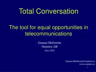 Total Conversation The tool for equal opportunities in telecommunications