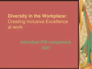 Diversity in the Workplace: Creating Inclusive Excellence at work