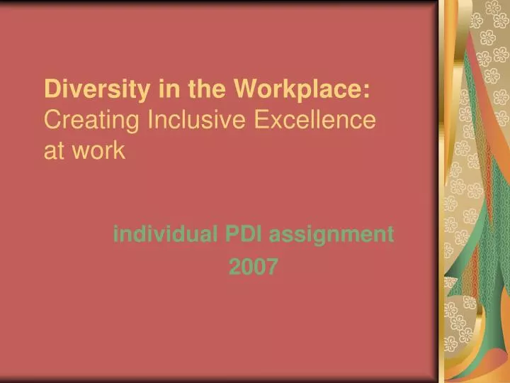diversity in the workplace creating inclusive excellence at work