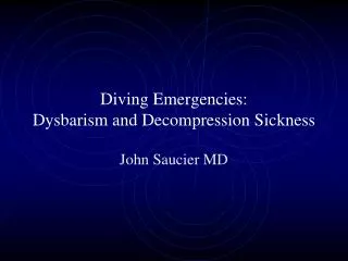Diving Emergencies: Dysbarism and Decompression Sickness