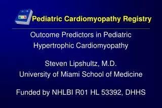 Pediatric Cardiomyopathy Registry