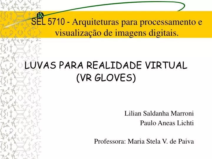 sel 5710 arquiteturas para processamento e visualiza o de imagens digitais