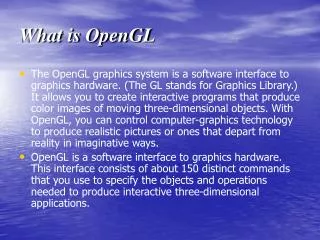 What is OpenGL