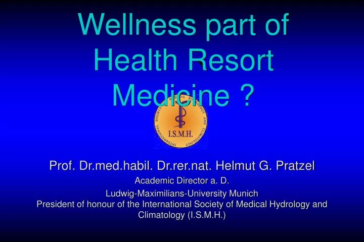 wellness part of health resort medicine