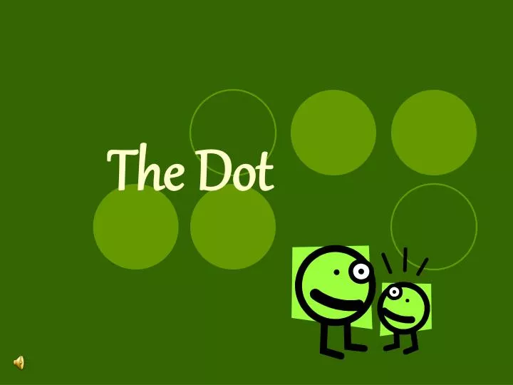 the dot