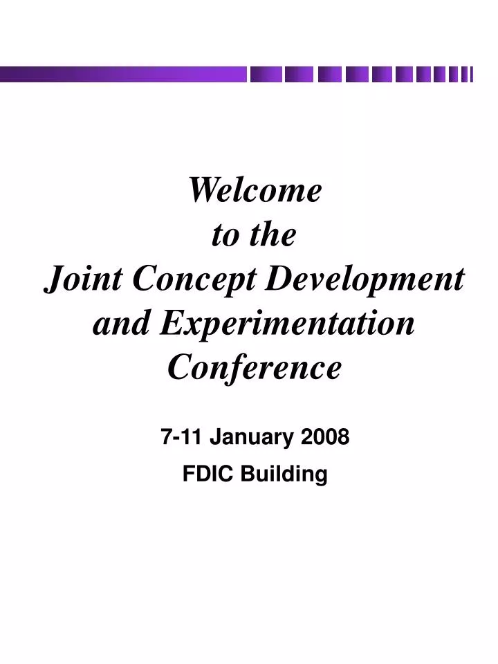 welcome to the joint concept development and experimentation conference