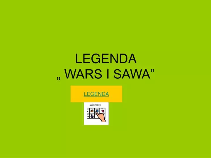 legenda wars i sawa