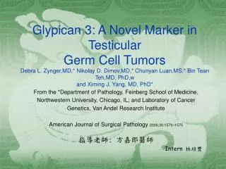 From the *Department of Pathology, Feinberg School of Medicine, Northwestern University, Chicago, IL; and Laboratory of