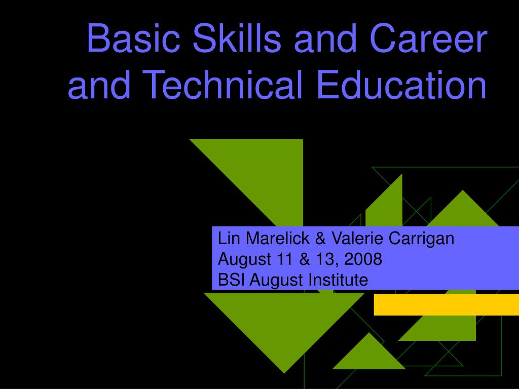 PPT - Basic Skills and Career and Technical Education PowerPoint ...