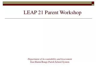 LEAP 21 Parent Workshop