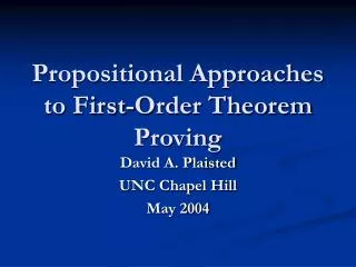 Propositional Approaches to First-Order Theorem Proving