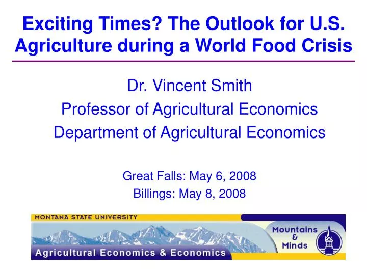 exciting times the outlook for u s agriculture during a world food crisis