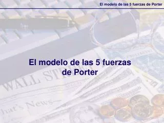 El modelo de las 5 fuerzas de Porter