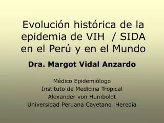 evoluci n hist rica de la epidemia de vih sida en el per y en el mundo