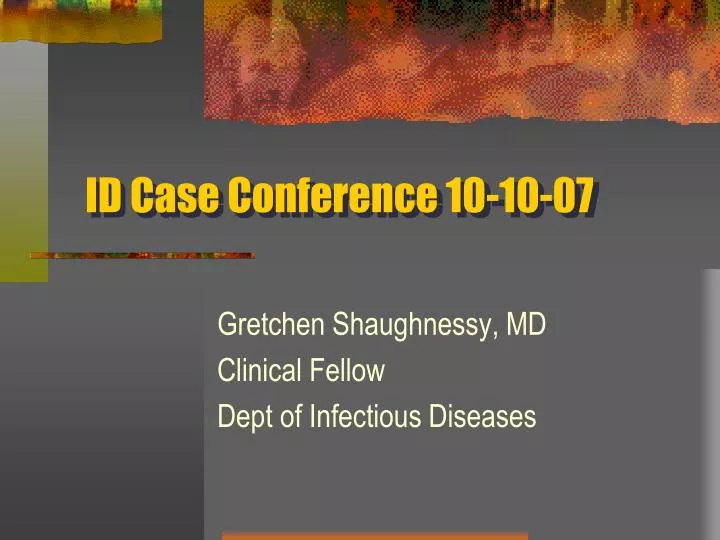 id case conference 10 10 07