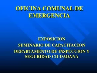 OFICINA COMUNAL DE EMERGENCIA
