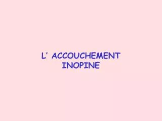 l accouchement inopine