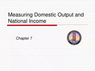 Measuring Domestic Output and National Income