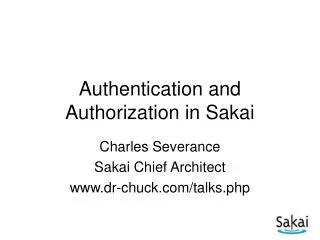 Authentication and Authorization in Sakai