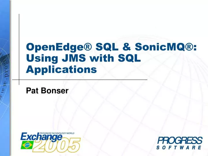 openedge sql sonicmq using jms with sql applications