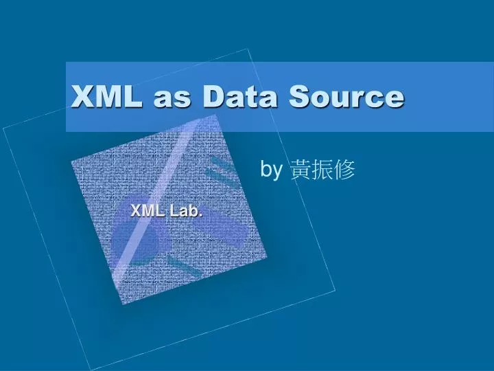 xml as data source