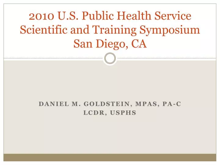 2010 u s public health service scientific and training symposium san diego ca