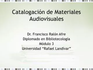 Catalogación de Materiales Audiovisuales