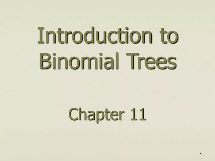 introduction to binomial trees chapter 11