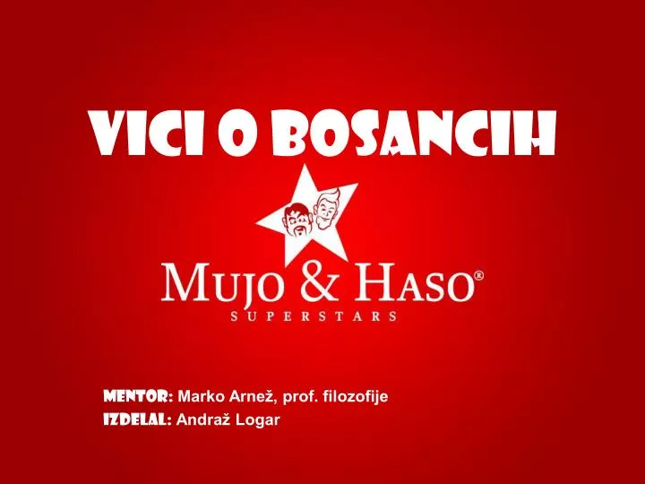 vici o bosancih