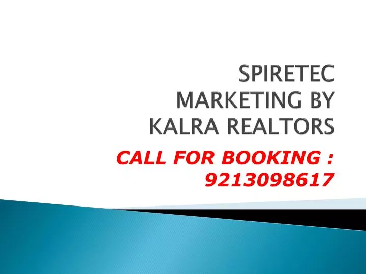 spiretec marketing by kalra realtors