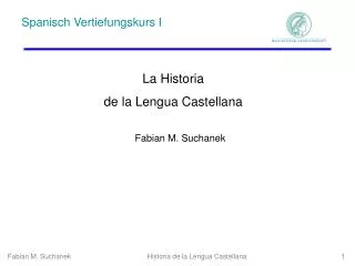 La Historia de la Lengua Castellana