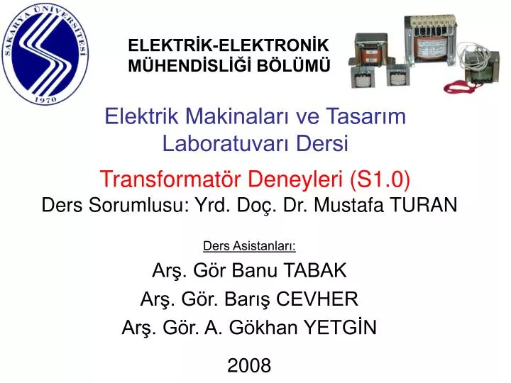 elektrik makinalar ve tasar m laboratuvar dersi transformat r deneyleri s1 0