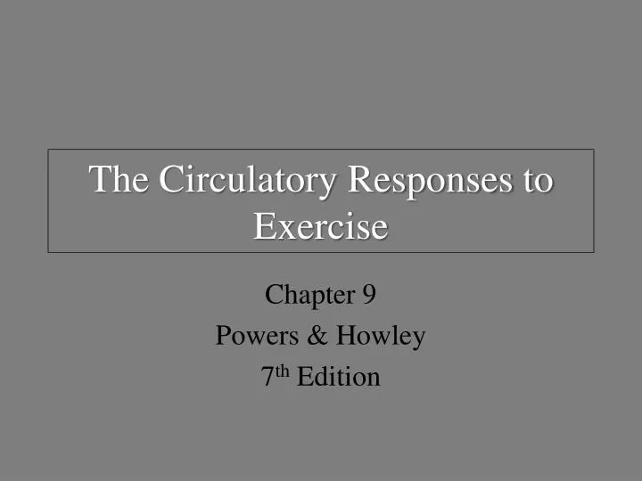 the circulatory responses to exercise