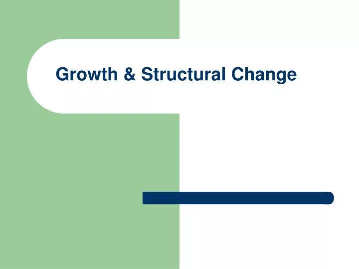 growth structural change