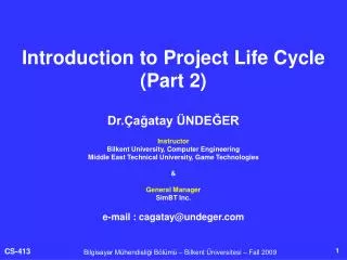 Introduction to Project Life Cycle (Part 2)