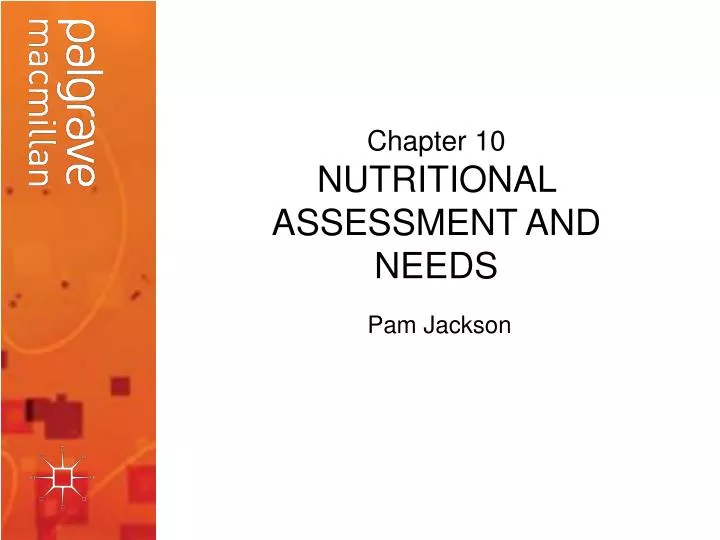 chapter 10 nutritional assessment and needs
