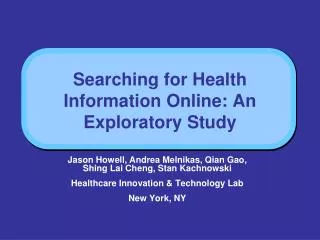 Searching for Health Information Online: An Exploratory Study