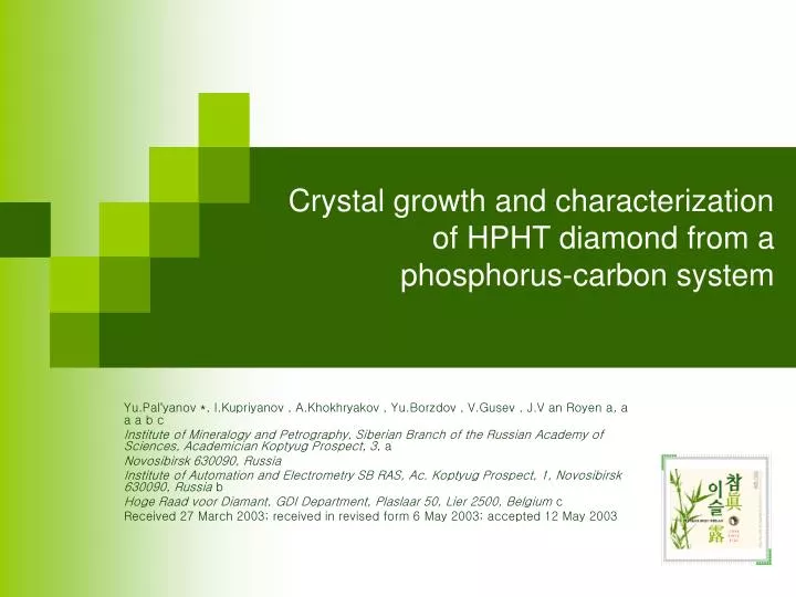 crystal growth and characterization of hpht diamond from a phosphorus carbon system