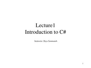 Lecture1 Introduction to C#