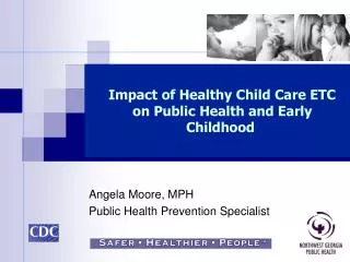 Angela Moore, MPH Public Health Prevention Specialist