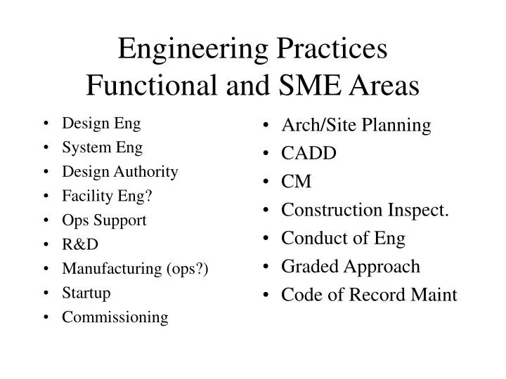 engineering practices functional and sme areas