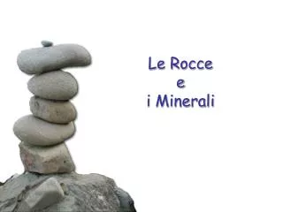 Le Rocce e i Minerali